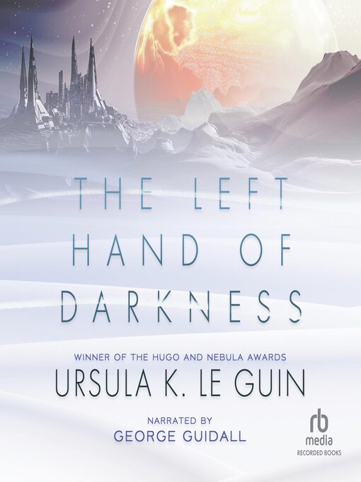 Title details for The Left Hand of Darkness by Ursula K. Le Guin - Available